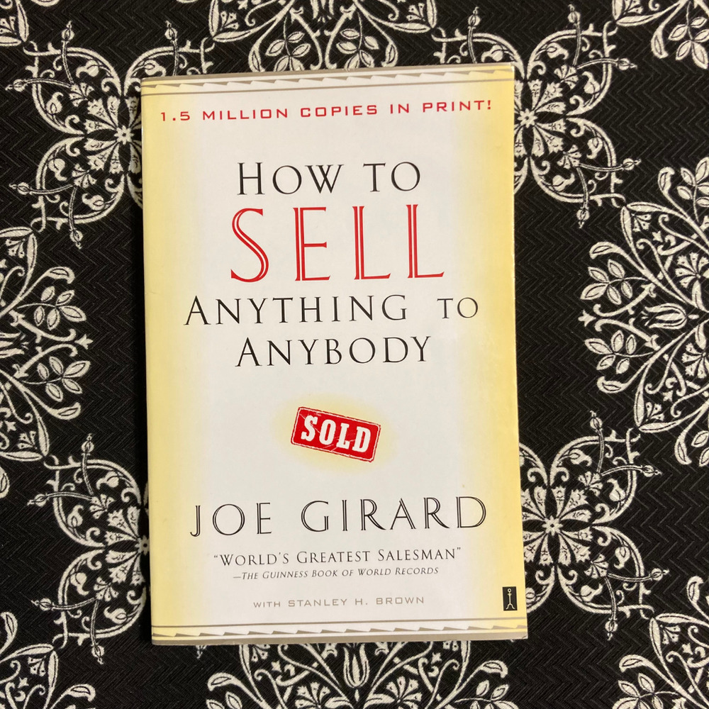 Book - How To Sell Anything To Anybody by Joe Girard - Fireside 2006 Paperback